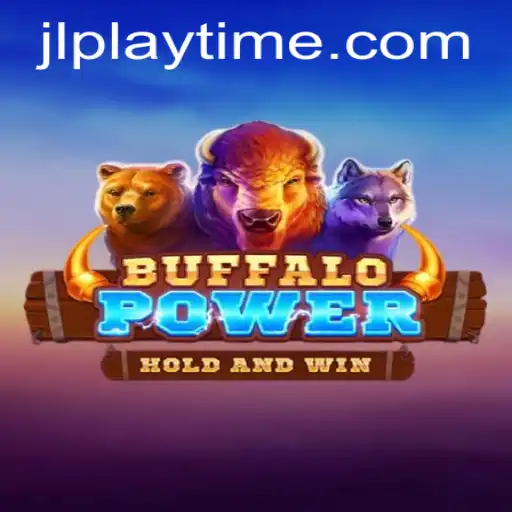 Exploring the Exciting World of BuffaloPower: A Guide to Playtime