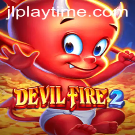 Exploring the Exciting World of DevilFire2: Understanding its Mechanics and Playtime Dynamics
