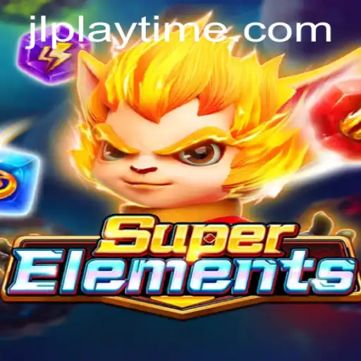 Discover the World of SuperElements: A Comprehensive Guide