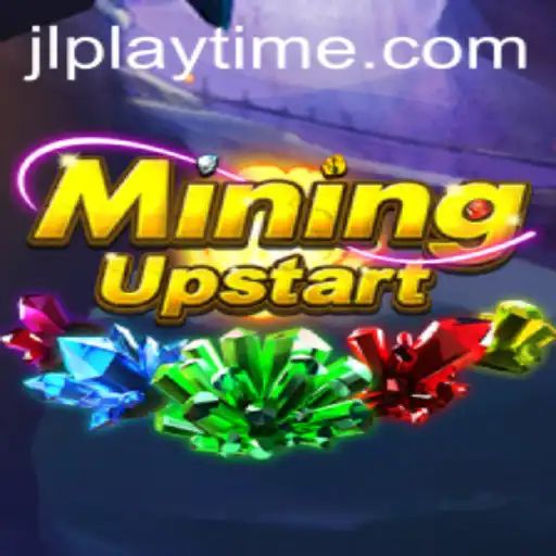 MiningUpstart: Your Ultimate Guide to Digging Beneath the Surface